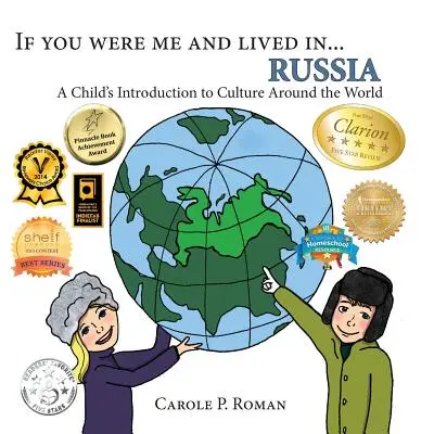 Si vous étiez moi et que vous viviez à... Russie : Une introduction à la culture mondiale pour les enfants - If You Were Me and Lived in... Russia: A Child's Introduction to Culture Around the World