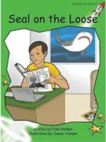 Red Rocket Readers - Early Level 4 Fiction Set C : Seal on the Loose (Le phoque en liberté) - Red Rocket Readers - Early Level 4 Fiction Set C: Seal on the Loose