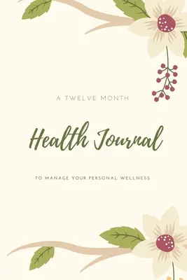 Journal de santé : Journal de santé : journal de bord médical, dentaire, alimentaire, exercice, poids, mental, forme physique, humeur, régime alimentaire, vie quotidienne, Tr - Health Journal: Daily Record & Track Medical, Dental, Food, Exercise, Weight, Mental, Fitness, Mood, Diet Log Book, Every Day Life, Tr