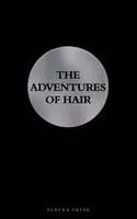 Aventures de cheveux - Adventures of Hair