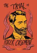 Le procès de Roger Casement - The Trial of Roger Casement