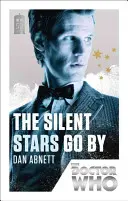 Doctor Who : Les étoiles silencieuses passent - Édition du 50e anniversaire (Abnett Dan (Auteur)) - Doctor Who: The Silent Stars Go By - 50th Anniversary Edition (Abnett Dan (Author))