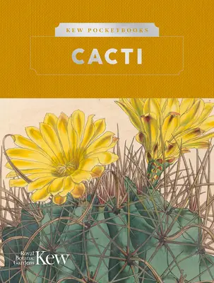 Kew Pocketbooks : Cactus - Kew Pocketbooks: Cacti