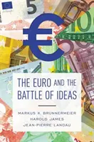 L'euro et la bataille des idées - The Euro and the Battle of Ideas
