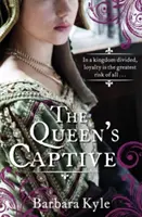 La captive de la reine - Queen's Captive