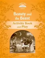 Contes classiques : Niveau 5 : La Belle et la Bête Cahier d'activités et jeu - Classic Tales: Level 5: Beauty and the Beast Activity Book & Play