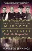 Mystères de Murdoch - Sous la queue du dragon - Murdoch Mysteries - Under the Dragon's Tail