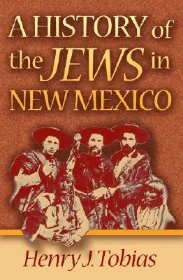 Histoire des Juifs au Nouveau-Mexique - A History of the Jews in New Mexico