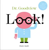 Regardez ! Dr. Goodview - Look! Dr. Goodview