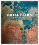 Robert Polidori : Hôtel Petra - Robert Polidori: Hotel Petra