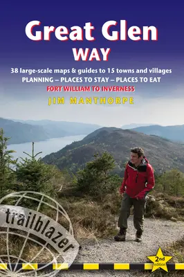 Great Glen Way : Guide de randonnée britannique : 38 cartes et guides à grande échelle de 18 villes et villages - Planification, lieux de séjour, lieux de restauration - Great Glen Way: British Walking Guide: 38 Large-Scale Maps & Guides to 18 Towns and Villages - Planning, Places to Stay, Places to Eat