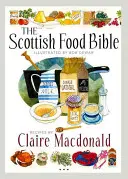 La Bible de l'alimentation écossaise - The Scottish Food Bible