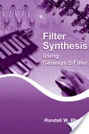 Synthèse de filtres à l'aide de Genesys S/Filter - Filter Synthesis Using Genesys S/Filter