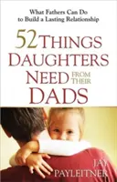 52 choses que les filles attendent de leur père - 52 Things Daughters Need from Their Dads