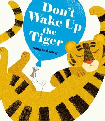 Ne réveillez pas le tigre - Don't Wake Up the Tiger