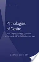 Pathologies du désir : les vicissitudes du moi dans le Portrait de l'artiste en jeune homme de James Joyce - Pathologies of Desire: The Vicissitudes of the Self in James Joyce's a Portrait of the Artist as a Young Man