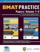 BMAT Practice Papers Volume 1 + 2 - Plus de 500 questions d'entraînement reflétant fidèlement le test BMAT 2018. Des solutions entièrement travaillées pour chaque question et - BMAT Practice Papers Volume 1 + 2 - Over 500 practice questions accurately reflecting the 2018 BMAT test. Fully worked solutions to every question an