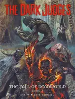 Les juges sombres : La chute de Deadworld, 1 - The Dark Judges: The Fall of Deadworld, 1