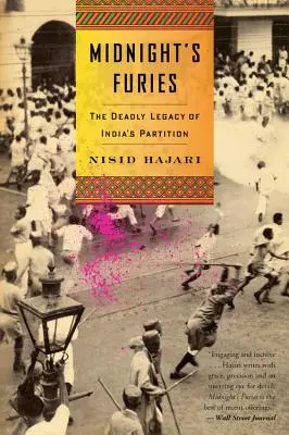 Les furies de minuit : L'héritage meurtrier de la partition de l'Inde - Midnight's Furies: The Deadly Legacy of India's Partition