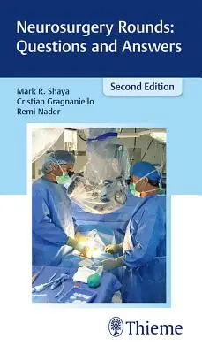 Rondes de neurochirurgie : Questions et réponses - Neurosurgery Rounds: Questions and Answers