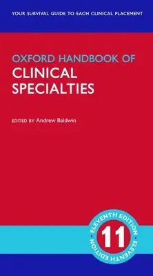 Oxford Handbook of Clinical Specialties (en anglais) - Oxford Handbook of Clinical Specialties