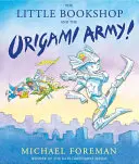 La petite librairie et l'armée de l'origami - Little Bookshop and the Origami Army