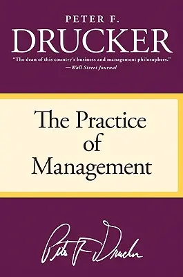 La pratique du management - The Practice of Management