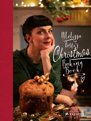 Le livre de pâtisserie de Noël de Melissa Forti - Melissa Forti's Christmas Baking Book