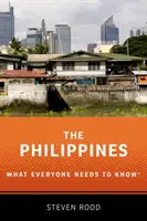 Les Philippines : Ce que tout le monde doit savoir - The Philippines: What Everyone Needs to Know