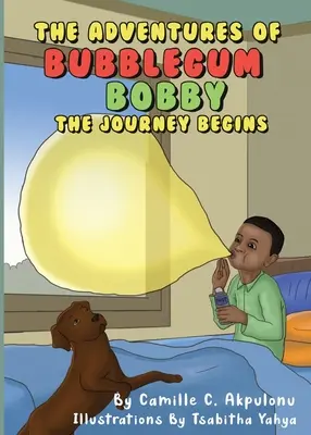 Les aventures de Bubblegum Bobby : Le voyage commence - The Adventures of Bubblegum Bobby: The Journey Begins