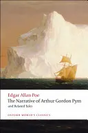 Le récit d'Arthur Gordon Pym de Nantucket et autres récits connexes - The Narrative of Arthur Gordon Pym of Nantucket and Related Tales