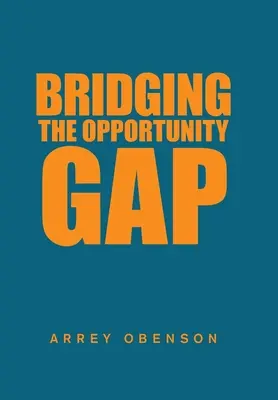 Combler le fossé des opportunités - Bridging the Opportunity Gap