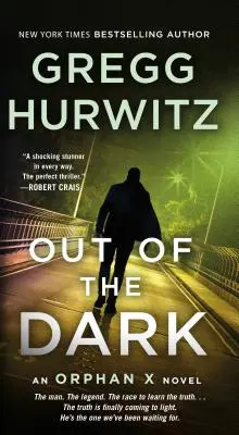 Dans les ténèbres : un roman d'Orphan X - Out of the Dark: An Orphan X Novel