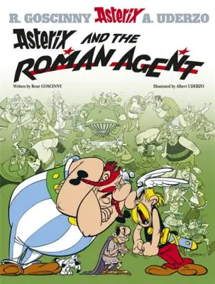 Astérix : Astérix et l'agent romain - Album 15 - Asterix: Asterix and The Roman Agent - Album 15