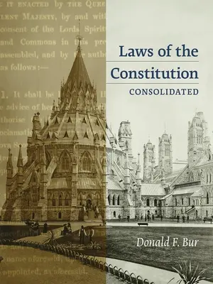 Lois de la Constitution : Consolidé - Laws of the Constitution: Consolidated