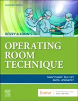 La technique de la salle d'opération de Berry et Kohn - Berry & Kohn's Operating Room Technique