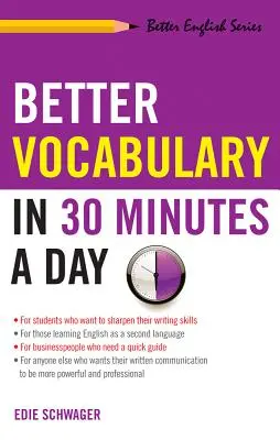 Un meilleur vocabulaire en 30 minutes par jour - Better Vocabulary in 30 Minutes a Day
