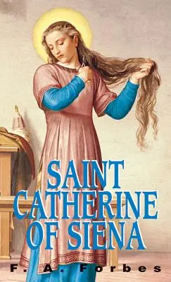 Catherine de Sienne - St. Catherine of Siena