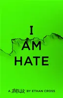 Je suis la haine - I Am Hate