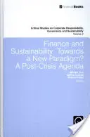Finance et durabilité : Vers un nouveau paradigme ? Un programme pour l'après-crise - Finance and Sustainability: Towards a New Paradigm? A Post-Crisis Agenda