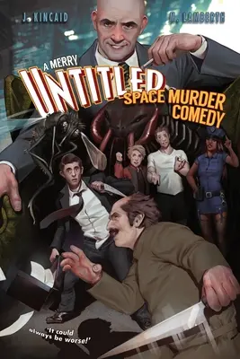 Une joyeuse comédie de meurtre sans titre dans l'espace - A Merry Untitled Space Murder Comedy