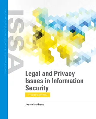 Questions juridiques et de protection de la vie privée dans le domaine de la sécurité de l'information - Legal and Privacy Issues in Information Security