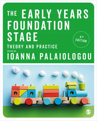 L'étape de la fondation de la petite enfance : Théorie et pratique - The Early Years Foundation Stage: Theory and Practice