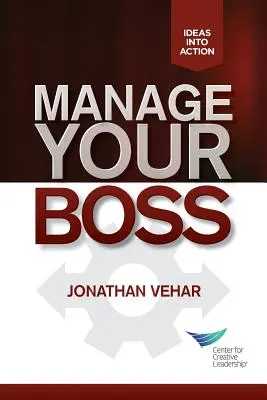 Gérer son patron - Manage Your Boss