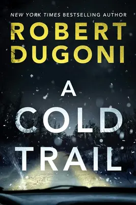 Une piste froide - A Cold Trail