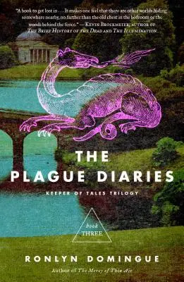 Le journal de la peste, 3 : Trilogie du gardien des contes : Livre trois - The Plague Diaries, 3: Keeper of Tales Trilogy: Book Three