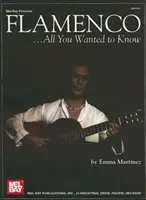 Flamenco... Tout ce que vous vouliez savoir - Flamenco... All You Wanted to Know