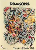 Dragons : L'art de Spider Webb - Dragons: The Art of Spider Webb