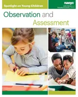 Pleins feux sur les jeunes enfants : Observation et évaluation - Spotlight on Young Children: Observation and Assessment