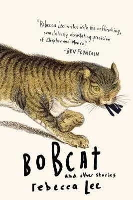 Bobcat et autres histoires - Bobcat & Other Stories